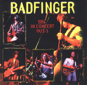 Badfinger BBC In Concert 1972-3 CD, front cover, Strange Fruit SFRSCD031