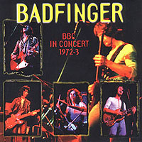 Badfinger BBC In Concert 1972-3 CD