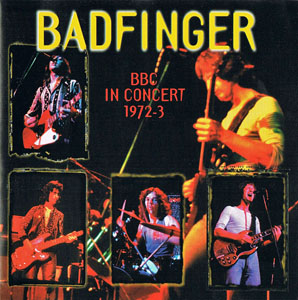 Badfinger BBC In Concert 1972-3 CD