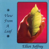 View From A Leaf by Elliot Joffrey (a.k.a. Jeff Alan Ross)