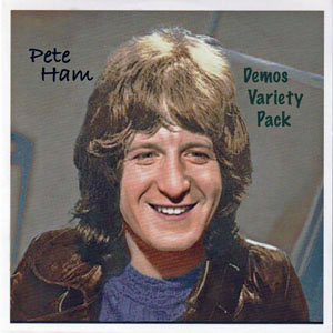 Pete Ham Demos Variety Pack CD