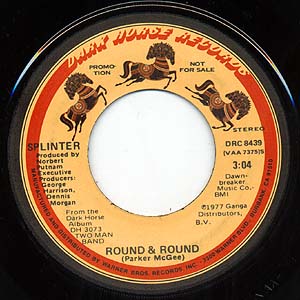 Round & Round [stereo DJ]
Dark Horse (Warner Brothers) DRC 8439
