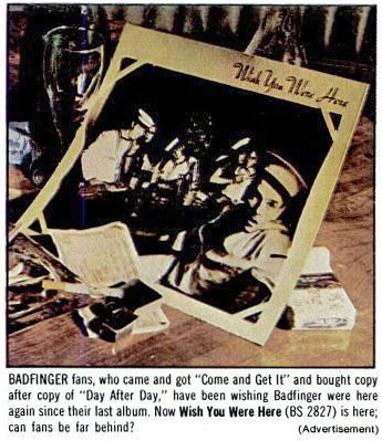 Wish You Were Here by Badfinger Billboard picture ad