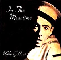 In The Meantime CD by Mike Gibbins (May 2003)